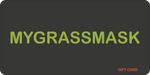 MYGRASSMASK GIFT CARD $100